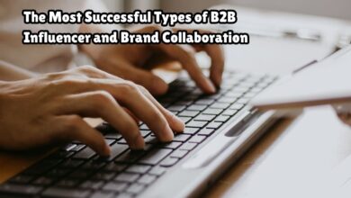 The Most Successful Types of B2B Influencer and Brand Collaboration